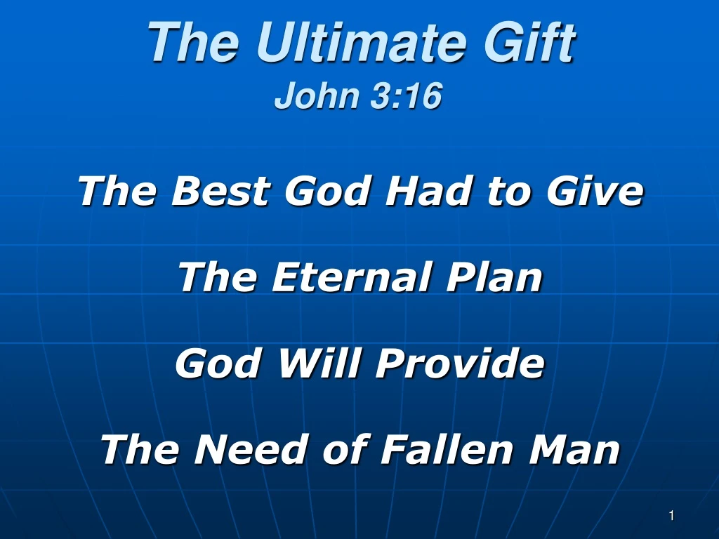 the ultimate gift john 3 16