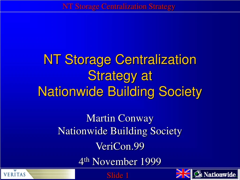 nt storage centralization strategy at nationwide building society
