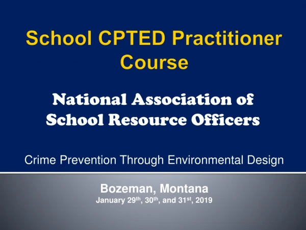 crime prevention through environmental design bozeman montana january 29 th 30 th and 31 st 2019