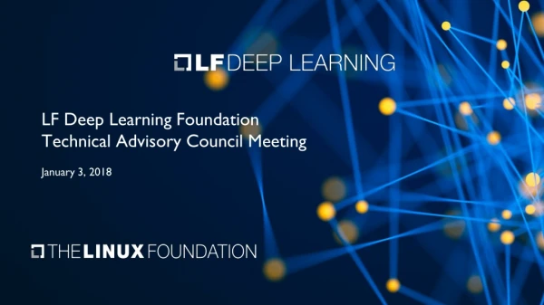 LF Deep Learning Foundation Technical Advisory Council Meeting