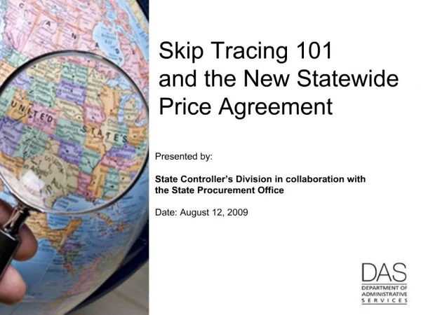 Skip Tracing 101 and the New Statewide Price Agreement