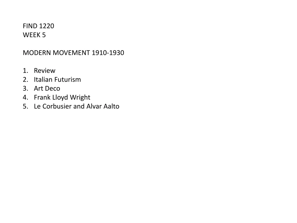 find 1220 week 5 modern movement 1910 1930 review