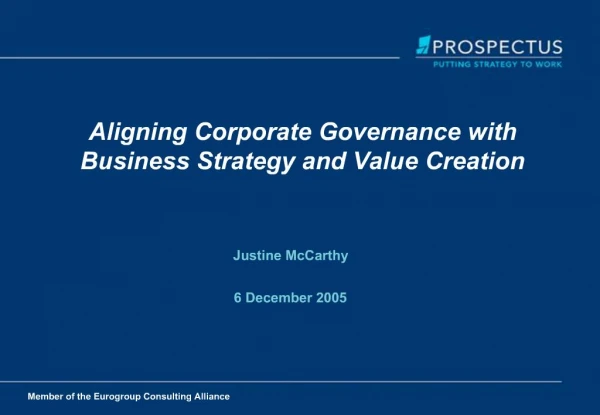Aligning Corporate Governance with Business Strategy and Value Creation