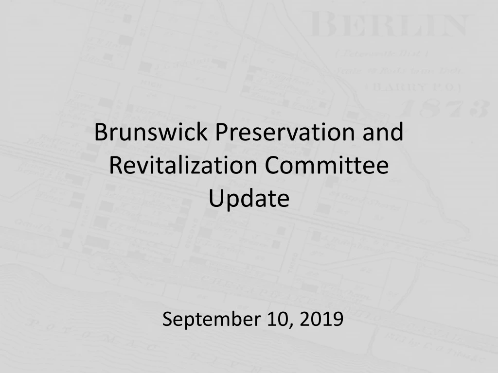 brunswick preservation and revitalization committee update