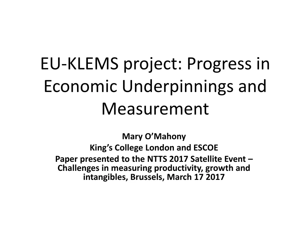 eu klems project progress in economic underpinnings and measurement