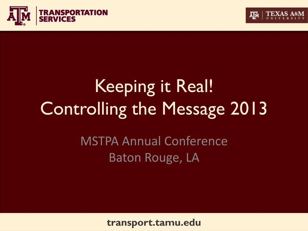 keeping it real controlling the message 2013