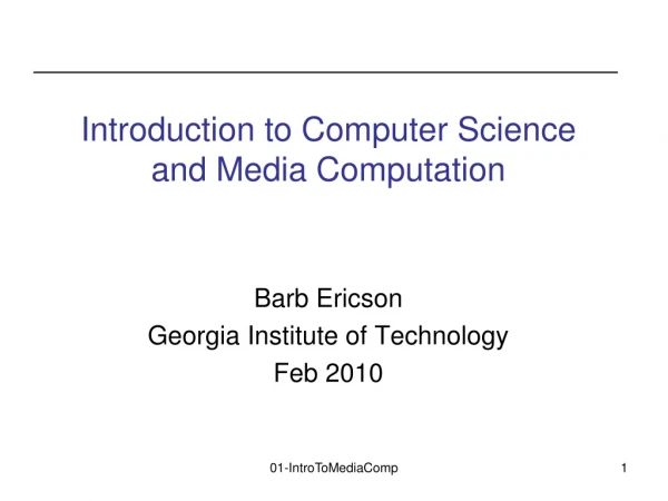 Introduction to Computer Science and Media Computation