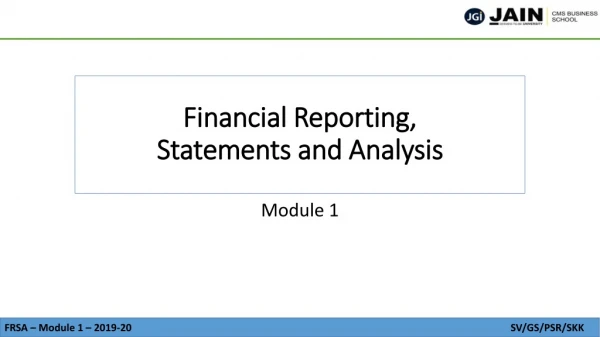 Financial Reporting, Statements and Analysis