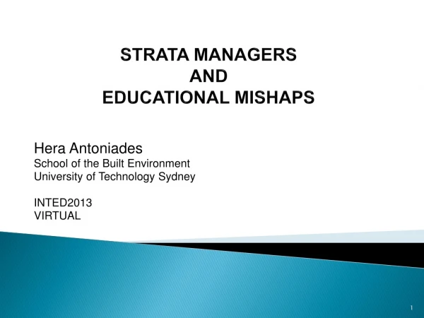 STRATA MANAGERS AND EDUCATIONAL MISHAPS