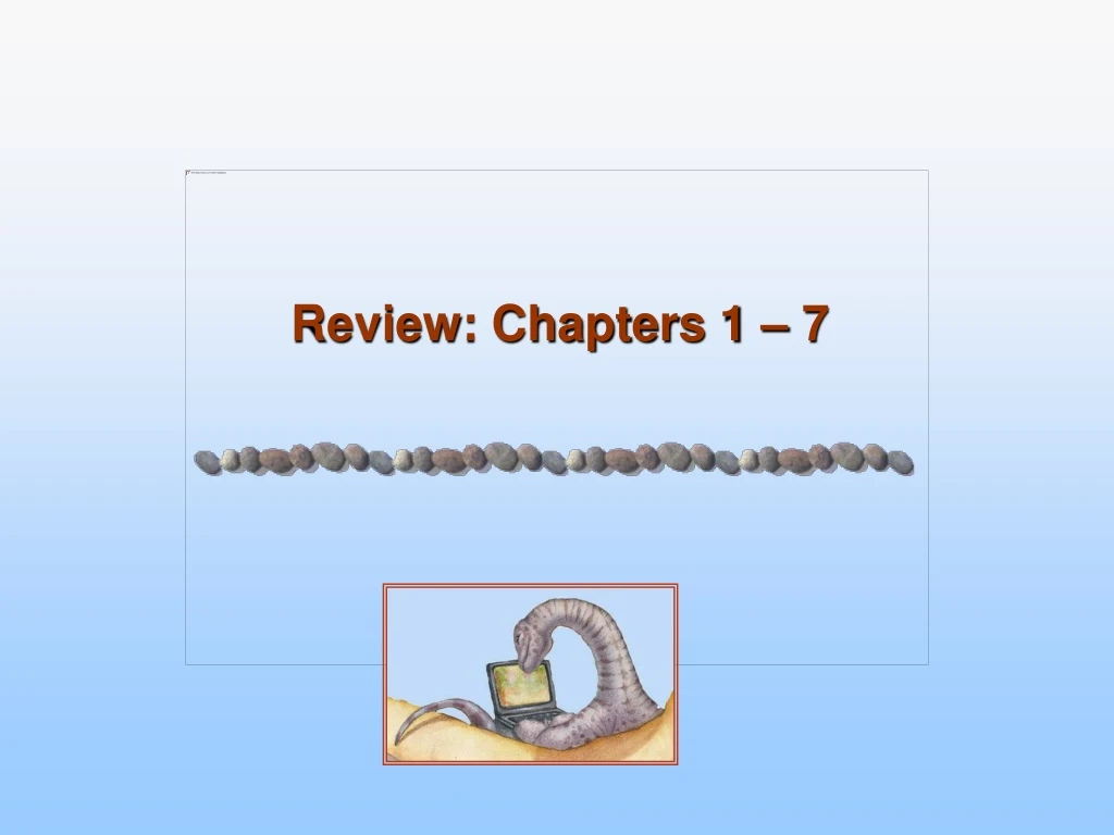 review chapters 1 7