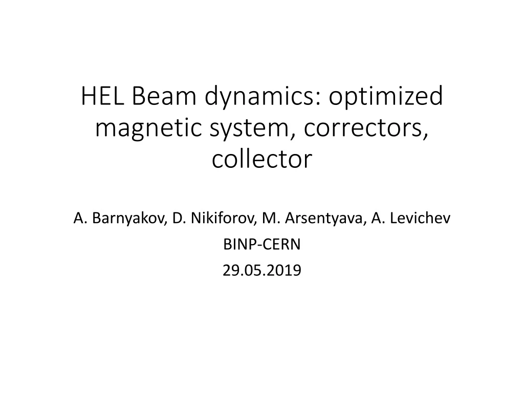 hel beam dynamics optimized magnetic system correctors collector