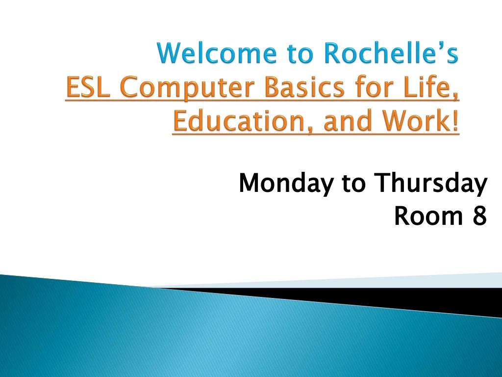 welcome to rochelle s esl computer basics for life education and work