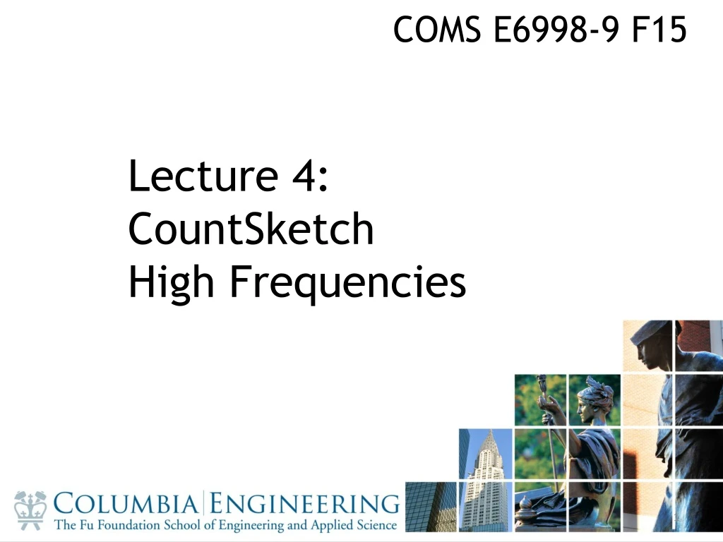 lecture 4 countsketch high frequencies