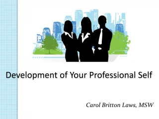Development of Your Professional Self - slide 1