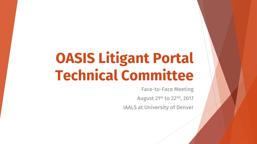 oasis litigant portal technical committee