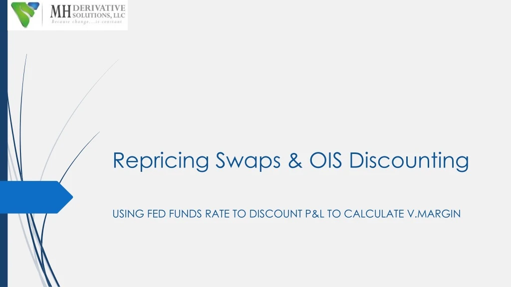 repricing swaps ois discounting