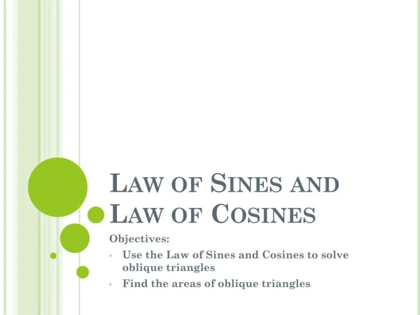 Law of S ines and Law of Cosines