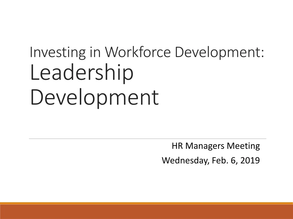 investing in workforce development leadership development