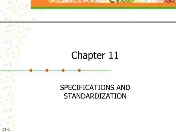 SPECIFICATIONS AND STANDARDIZATION