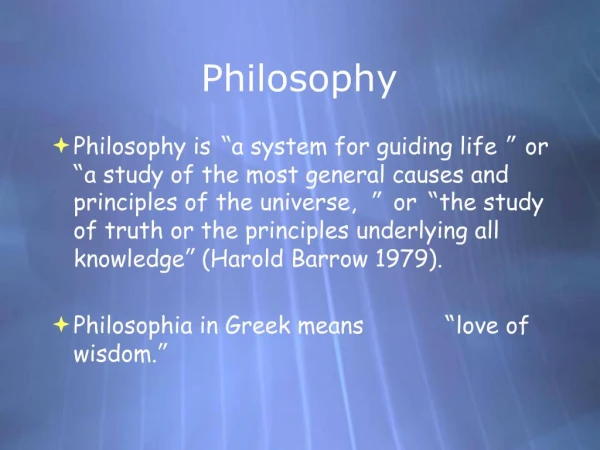 Philosophy