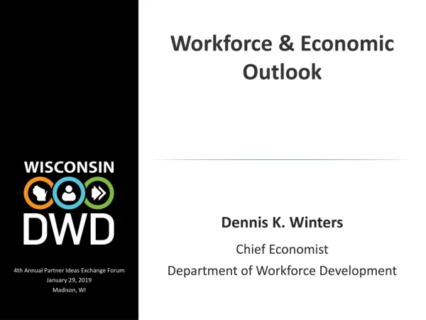 Workforce &amp; Economic Outlook
