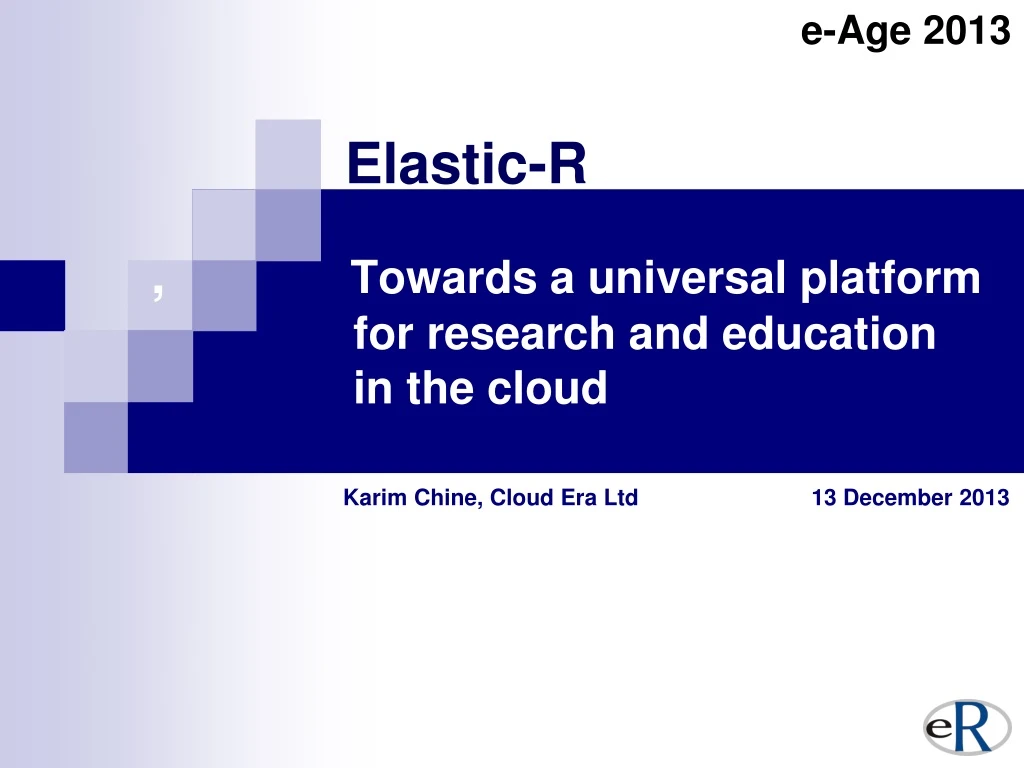 t owards a universal platform for research and education in the cloud