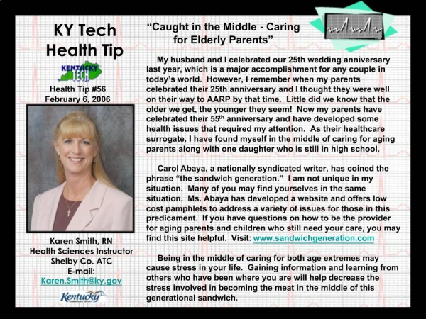 Karen Smith, RN Health Sciences Instructor Shelby Co. ATC E-mail: Karen.Smithky