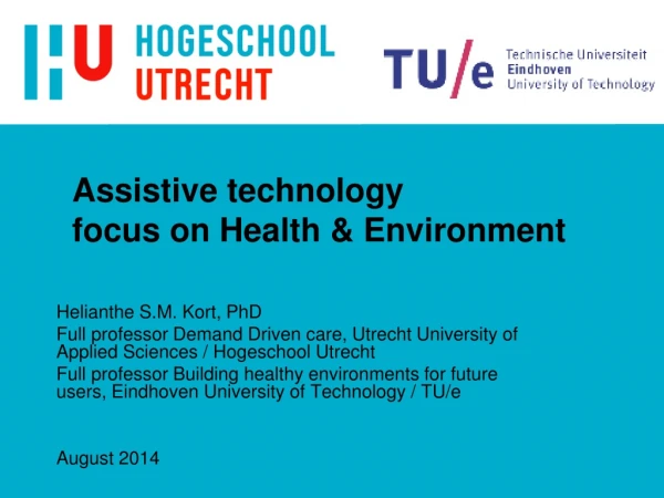 Assistive technology focus on Health &amp; Environment
