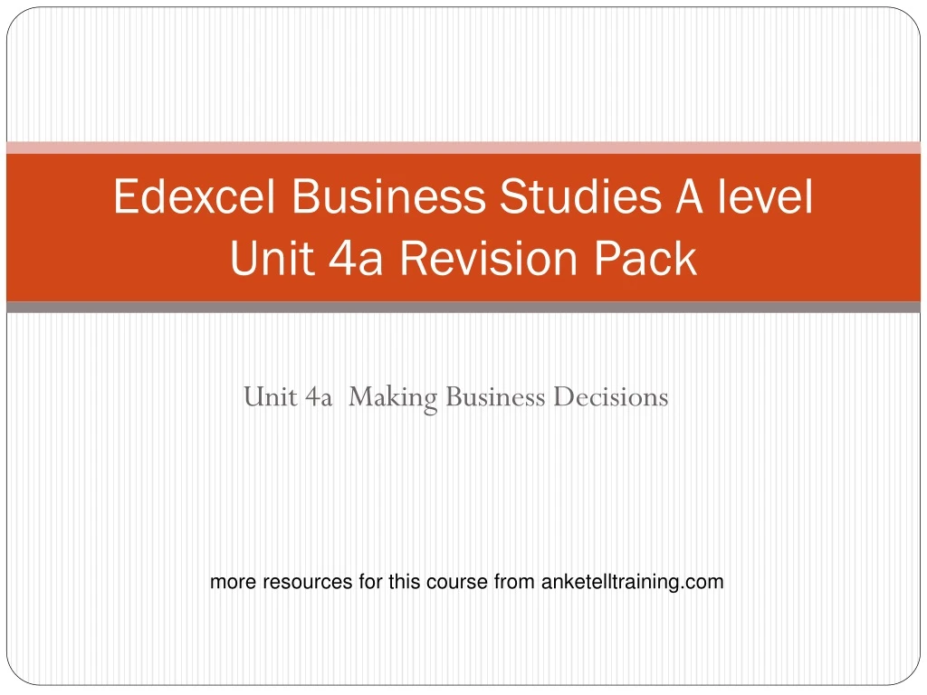 edexcel business studies a level unit 4a revision pack