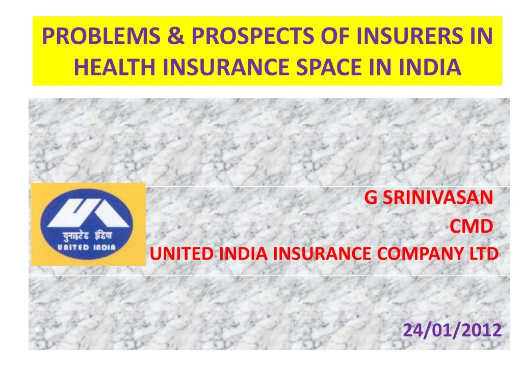 problems prospects of insurers in health