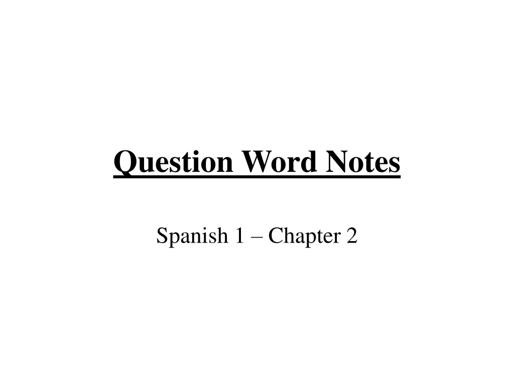 question word notes