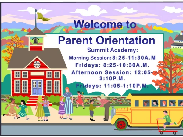 Welcome to Parent Orientation