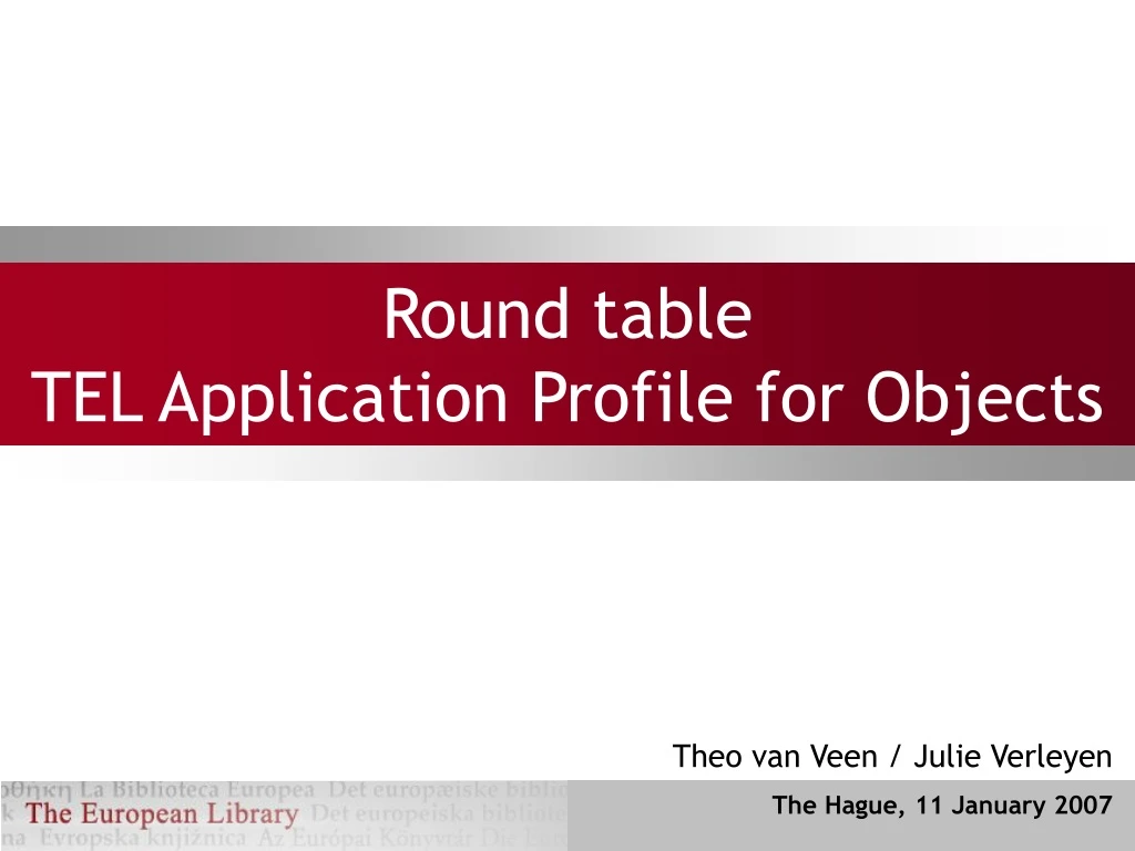 round table tel application profile for objects