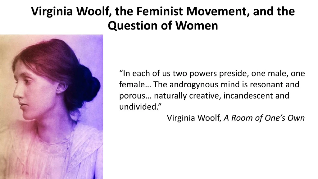 virginia woolf the feminist movement and the question of women