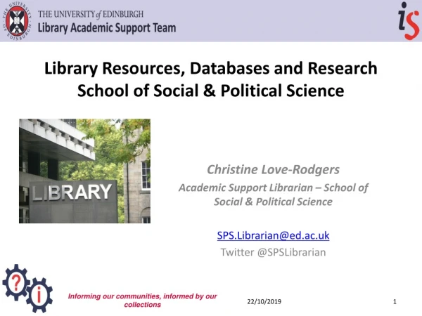 Library Resources, Databases and Research School of Social &amp; Political Science