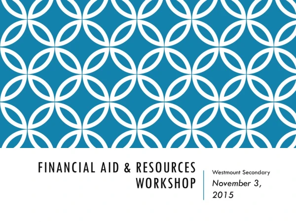 Financial Aid &amp; resources workshop
