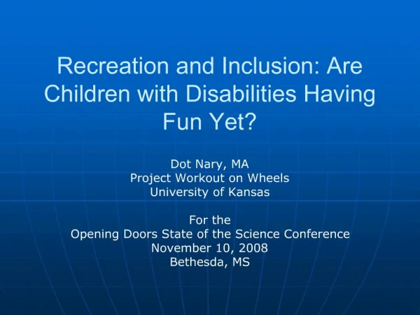 Recreation and Inclusion: Are Children with Disabilities Having Fun Yet