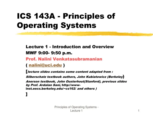 ICS 143A - Principles of Operating Systems