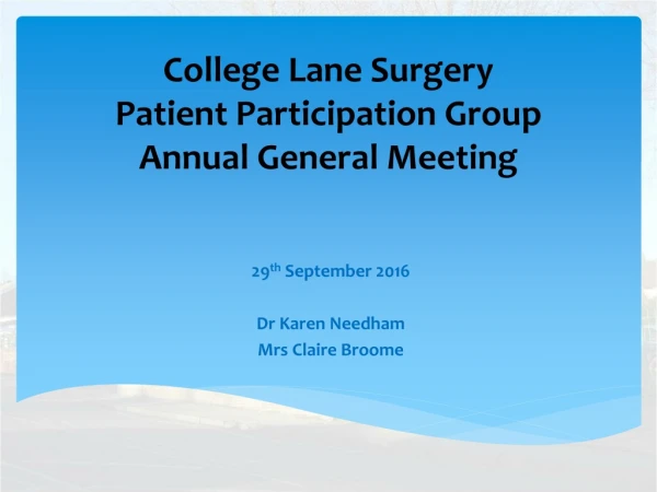 College Lane Surgery Patient Participation Group Annual General Meeting