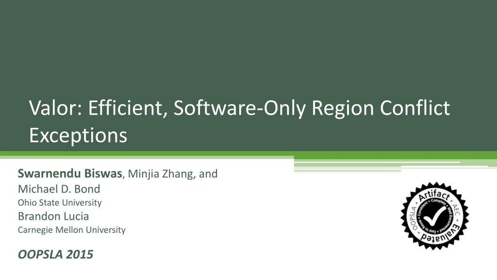 valor efficient software only region conflict exceptions