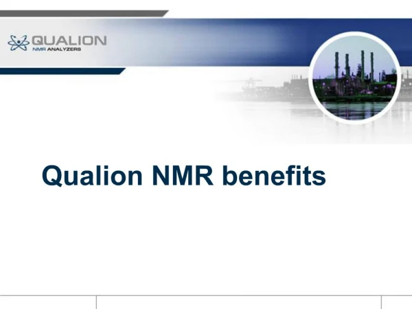 Qualion NMR benefits