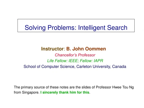 Solving Problems: Intelligent Search