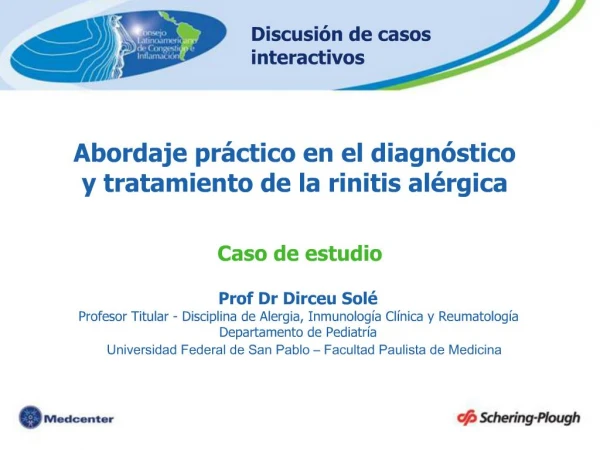 Prof Dr Dirceu Sol Profesor Titular - Disciplina de Alergia, Inmunolog a Cl nica y Reumatolog a Departamento de Pediatr
