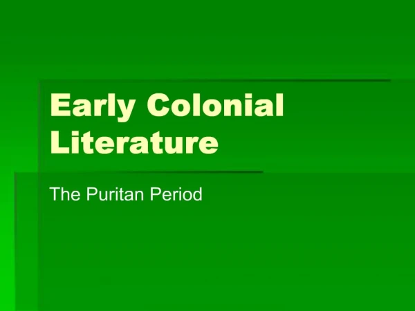 Early Colonial Literature