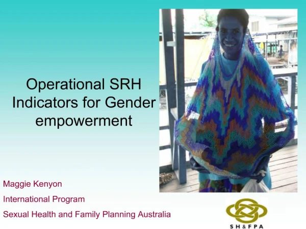 Operational SRH Indicators for Gender empowerment