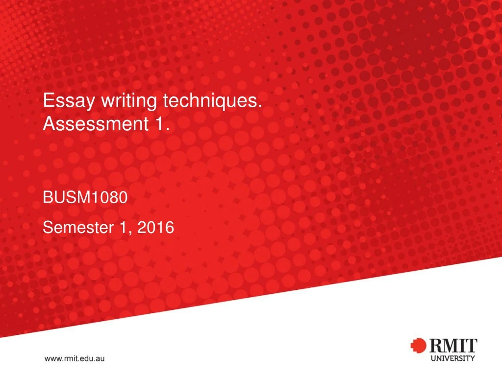 essay writing techniques assessment 1