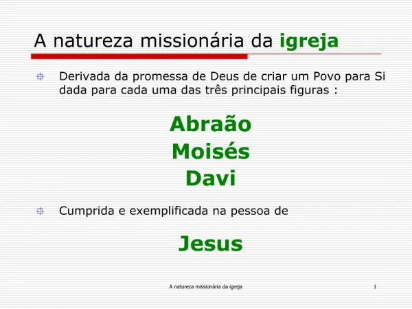 A natureza mission ria da igreja