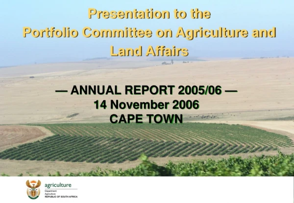 Presentation to the Portfolio Committee on Agriculture and Land Affairs