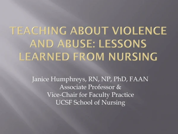 Teaching about violence and abuse: lessons learned from nursing