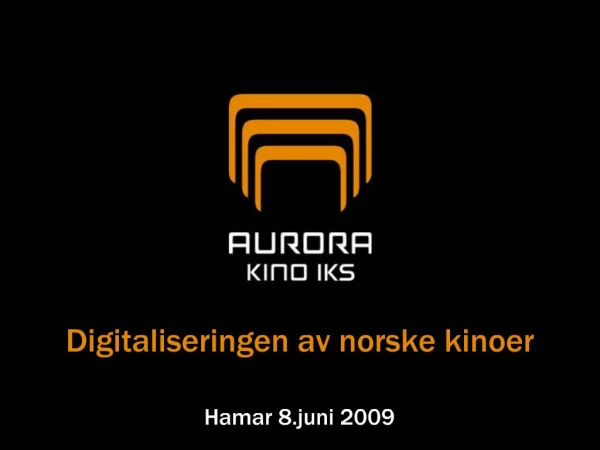 Digitaliseringen av norske kinoer